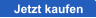 Jetzt kaufen