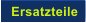 Ersatzteile